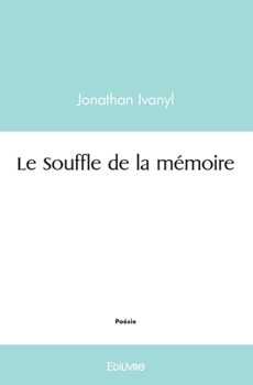 Paperback Le Souffle de la mémoire [French] Book