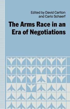 Paperback The Arms Race in an Era of Negotiations Book