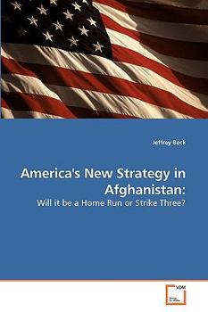 Paperback America's New Strategy in Afghanistan Book