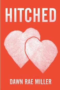 Hitched - Book #2 of the Crushed