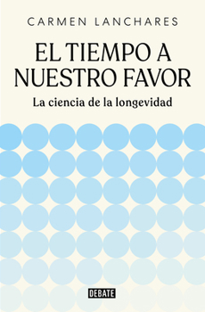 Paperback El Tiempo a Nuestro Favor / Time on Our Side [Spanish] Book