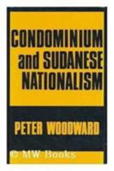 Hardcover Condominium and Sudanese Nationalism Book