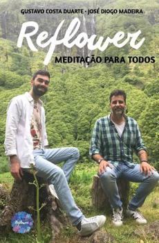 Paperback Reflower: Meditação para todos [Portuguese] Book