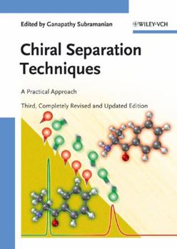 Hardcover Chiral Separation Techniques: A Practical Approach Book