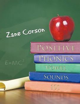 Positive Phonics - Vowel Sounds 101