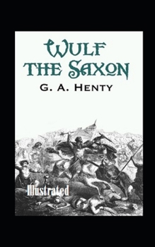 Paperback Wulf the Saxon Illustrated Book