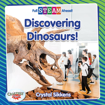 Library Binding Discovering Dinosaurs! Book