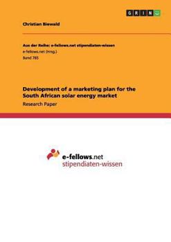 Paperback Development of a marketing plan for the South African solar energy market Book