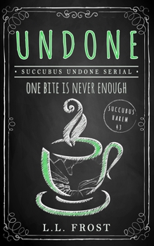 Paperback Undone: Succubus Undone Serial Book