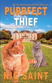 Purrfect Thief - Book #43 of the Mysteries of Max