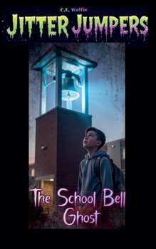 The School Bell Ghost (Jitter Jumpers)