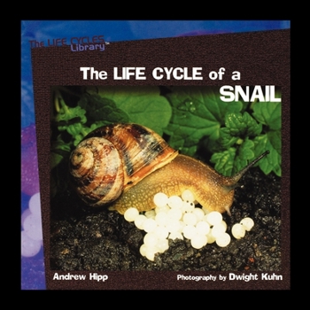 Paperback The Life Cycles of a Snail Book