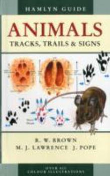 Paperback Animals Tracks, Trails and Signs (Hamlyn Guide) Book