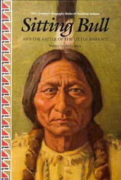 Hardcover Sitting Bull and the Battle of the Little Big Horn Book