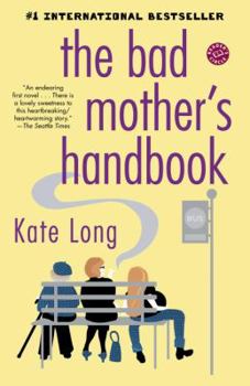 Paperback The Bad Mother's Handbook Book