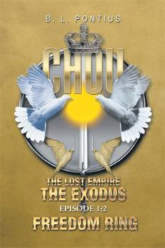 Hardcover Chou: The Lost Empire Episode 1: The Exodus Book