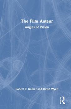 Hardcover The Film Auteur: Angles of Vision Book