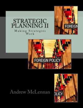 Paperback Strategic Planning II: Making Strategies Work Book