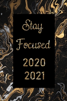 Stay Focused: Terminplaner / Terminkalender f�r 2020 bis 2021