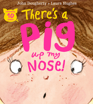 Paperback There's a Pig Up My Nose! Book