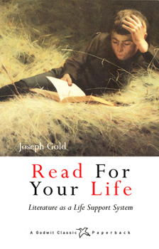 Paperback Read for Your Life: Literature as a Life Support System Book
