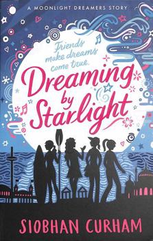 Dreaming by Starlight - Book #3 of the Moonlight Dreamers