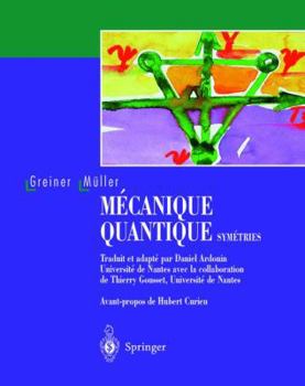 Quantum Mechanics: Symmetries (Greiner, Walter//Theoretical Physics 2nd Corr ed)