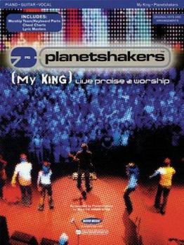 Paperback Planetshakers - My King: Live Praise and Worship Book