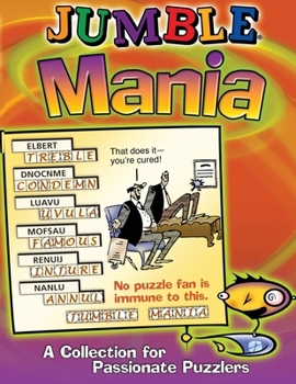 Paperback Jumble Mania: A Collection for Passionate Puzzlers Book