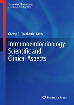 Hardcover Immunoendocrinology: Scientific and Clinical Aspects Book