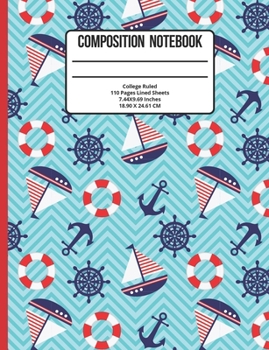 Paperback Composition Notebook College Ruled: Boat 110 Pages Book