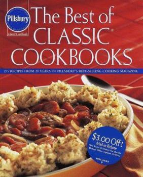 Hardcover Pillsbury: The Best of Classic Cookbooks: 350 Recipes from 20 Years of Pillsbury's Best-Selling Cooking Magazine Book