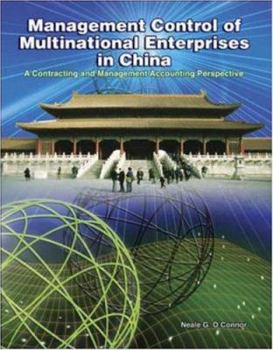 Paperback Management Control of Multinational Enterprises in China by Neale G. O'Connor (2005-06-22) Book