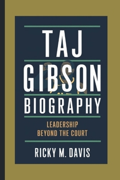 Paperback Taj Gibson: Leadership Beyond the Court Book