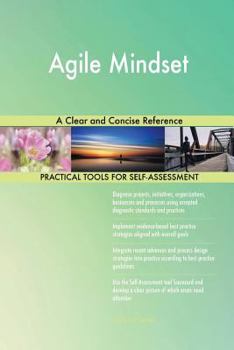 Paperback Agile Mindset A Clear and Concise Reference Book