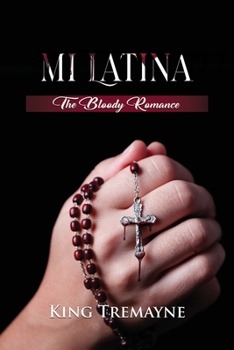 Paperback Mi Latina: The Bloody Romance Book