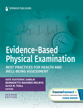 Paperback Evidence-Based Physical Examination: Best Practices for Health and Well-Being Assessment Book