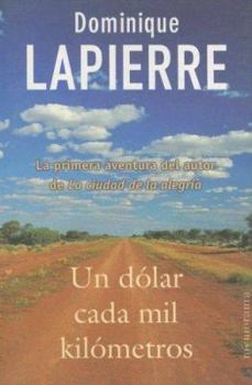 Paperback DOLAR CADA MIL KILOMETROS, UN [Spanish] Book