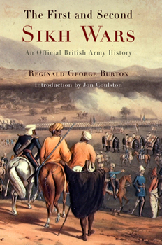 Paperback The First and Second Sikh Wars: An Official British Army History Book