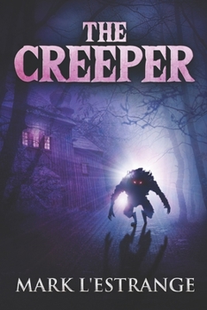 Paperback The Creeper: Clear Print Edition Book