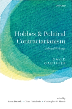 Hardcover Hobbes and Political Contractarianism: Selected Writings Book
