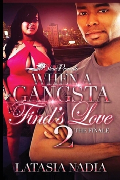 Paperback When a Gangsta Finds Love 2: The Finale Book
