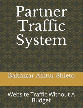 Paperback Partner Traffic System: Website Traffic Without A Budget Book