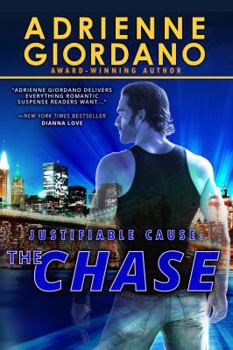 The Chase - Book #1 of the Justifiable Cause