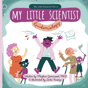 Paperback My Little Scientist: Epidemiology Book