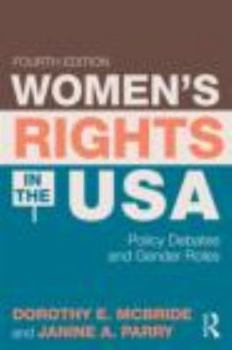 Paperback Women's Rights in the USA: Policy Debates and Gender Roles Book