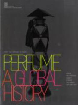 Hardcover Perfume: A Global History Book