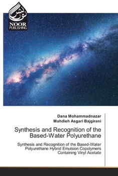 Paperback Synthesis and Recognition of the Based-Water Polyurethane Book