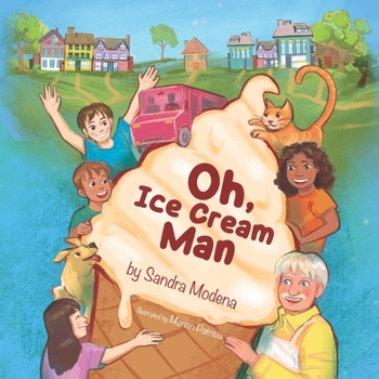 Paperback Oh Ice Cream Man: Oh, Ice Cream Man Book