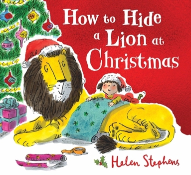 How to Hide a Lion at Christmas - Book #4 of the How to Hide a Lion